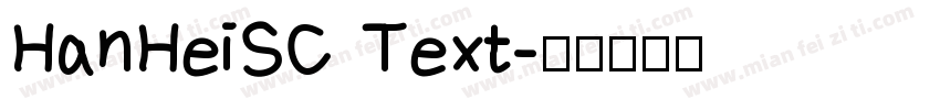 HanHeiSC Text字体转换
